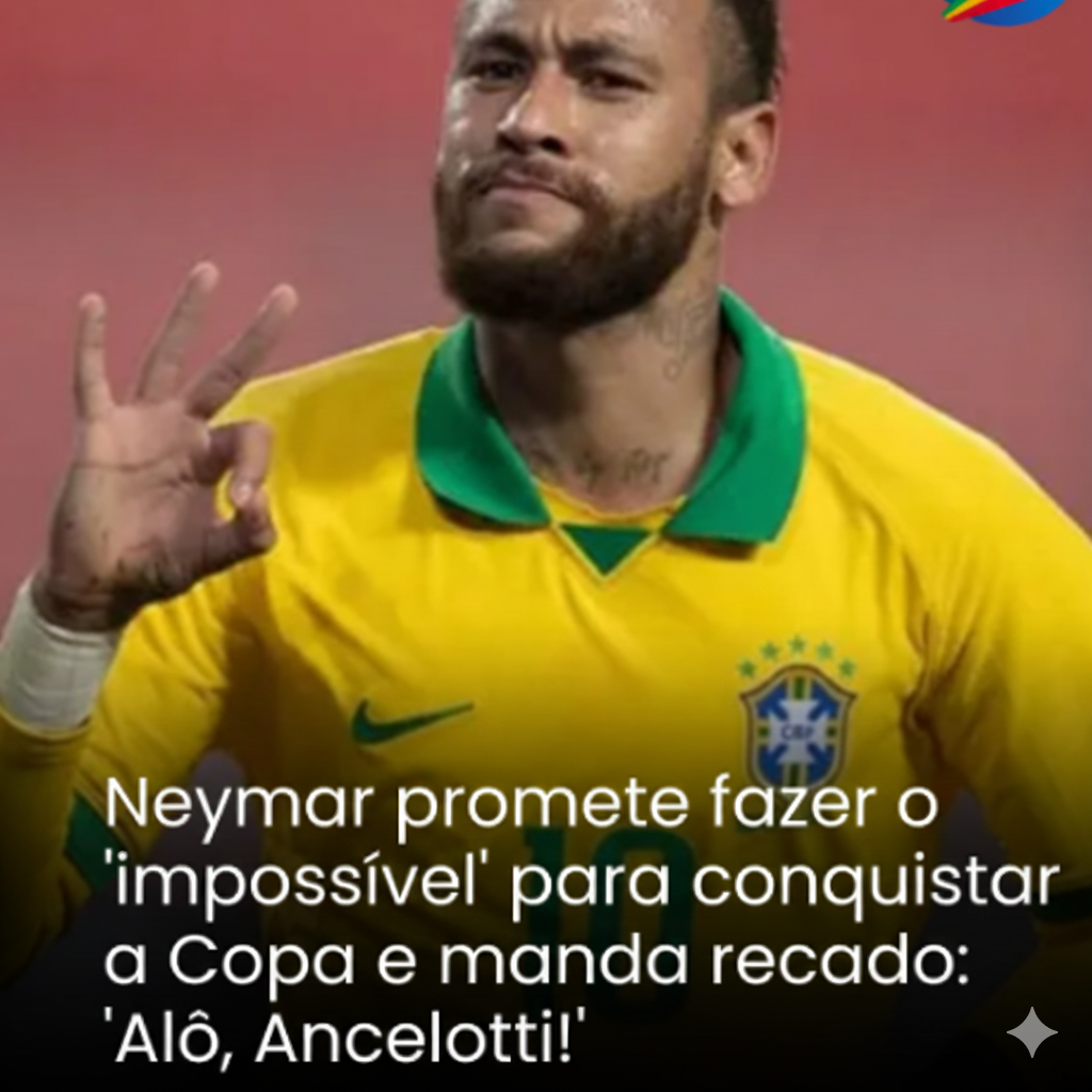 Gemini_Generated_Image_wp32u5wp32u5wp32 Neymar na Copa 2026: Promessa ao Hexa e Apelo a Ancelotti